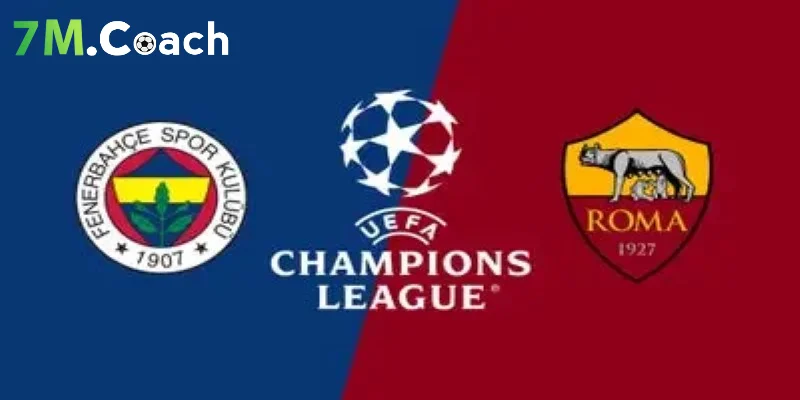 Thông tin trận đấu Fenerbahce vs AS Roma